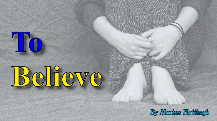 To Believe